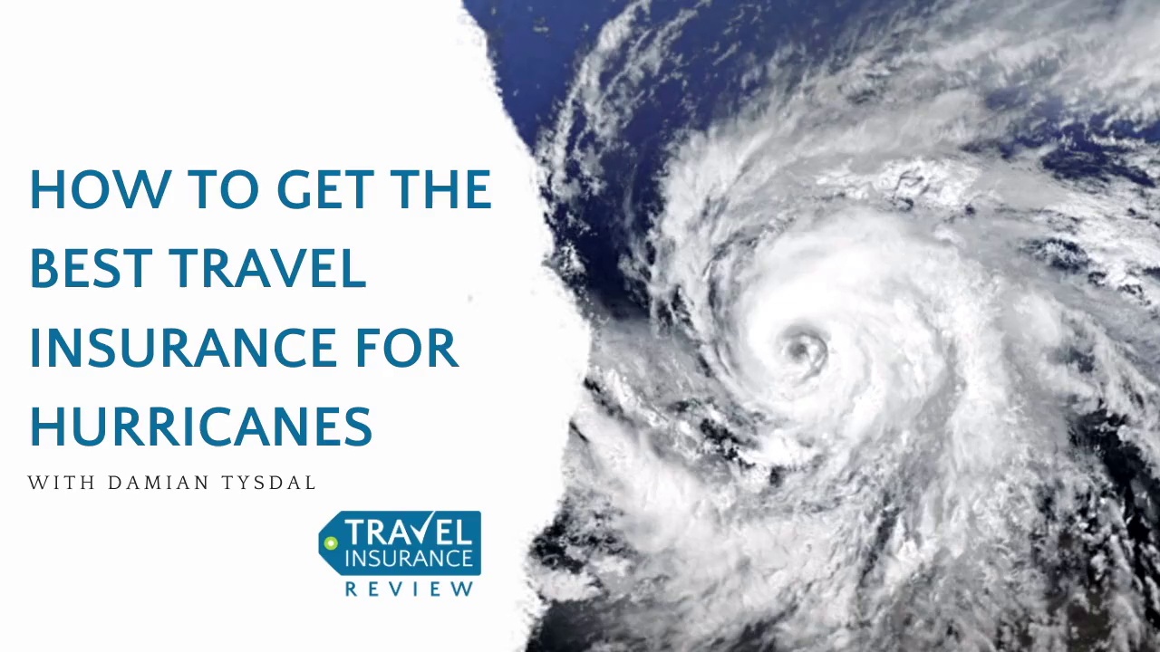 When is hurricane season? Travel Insurance Review