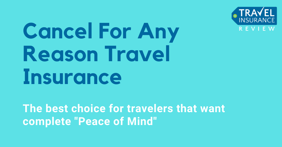 cancel for any reason travel insurance credit card