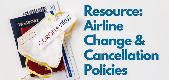 Airline change and cancellation policies for coronavirus