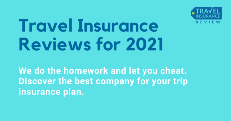 travel insurance reviews 2021